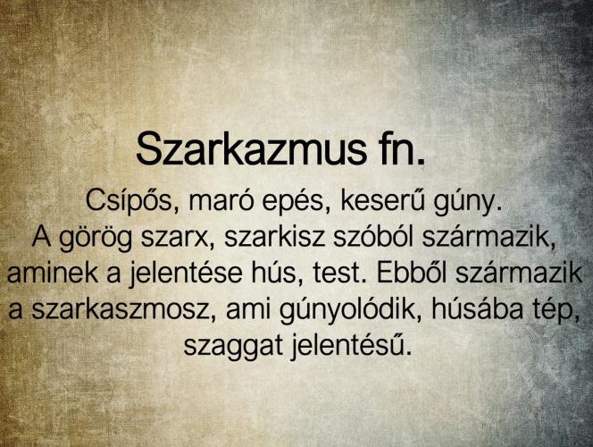 A szarkazmus bizonyított pozitív hatásai